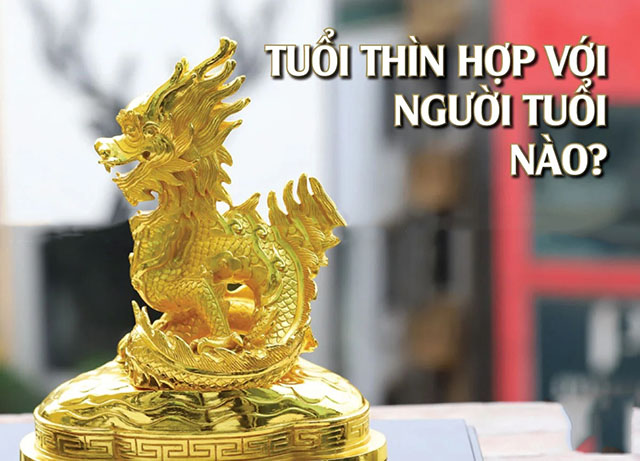 Bên cạnh việc tìm hiểu người sinh năm 2012 mệnh gì thì nhiều người cũng băn khoăn về tuổi phù hợp với người Nhâm Thìn