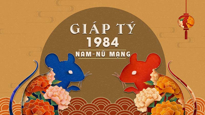 Nam, nữ sinh năm 1984 là những người nhanh nhẹn, thông minh